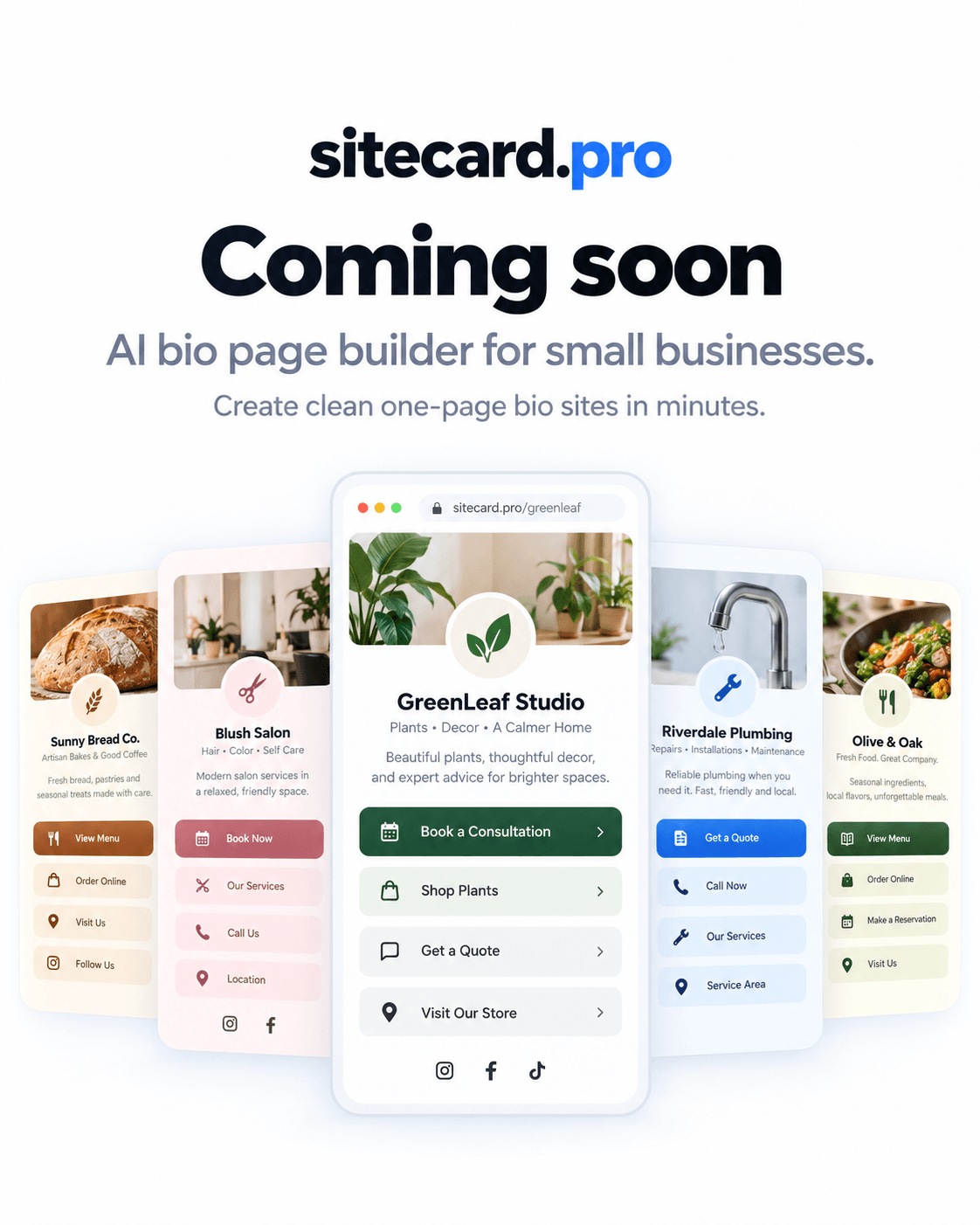 sitecard.pro coming soon — AI bio page builder for small businesses, showing sample bio cards for a bakery, salon, plant studio, plumber and restaurant